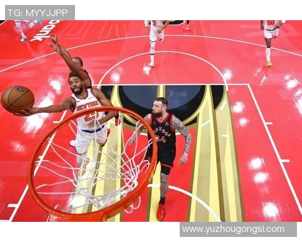 尼克斯与猛龙激战正酣NBA赛季精彩对决回顾与分析 尼克斯与猛龙激战正酣NBA赛季精彩对决回顾与分析